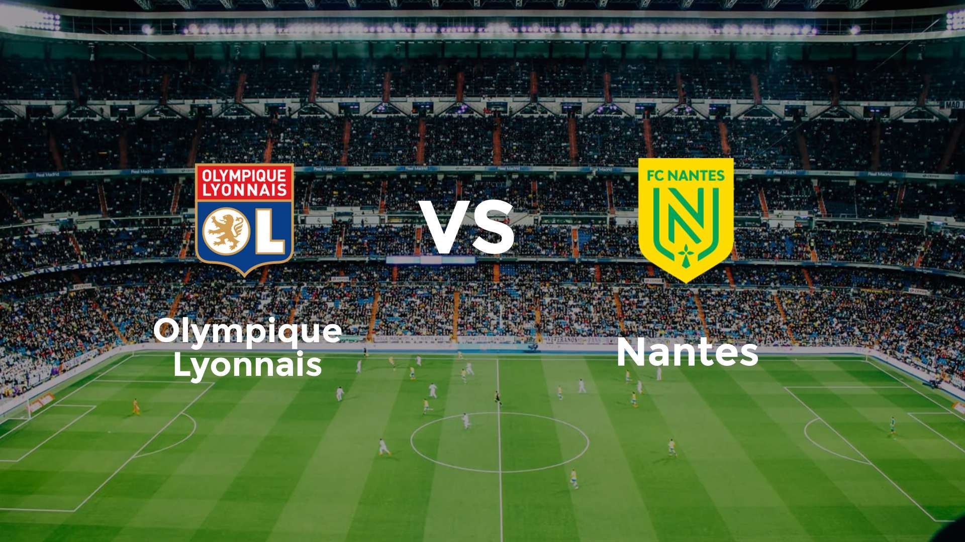 OL – Nantes : Match Ligue 1 (30 nov. 2025)