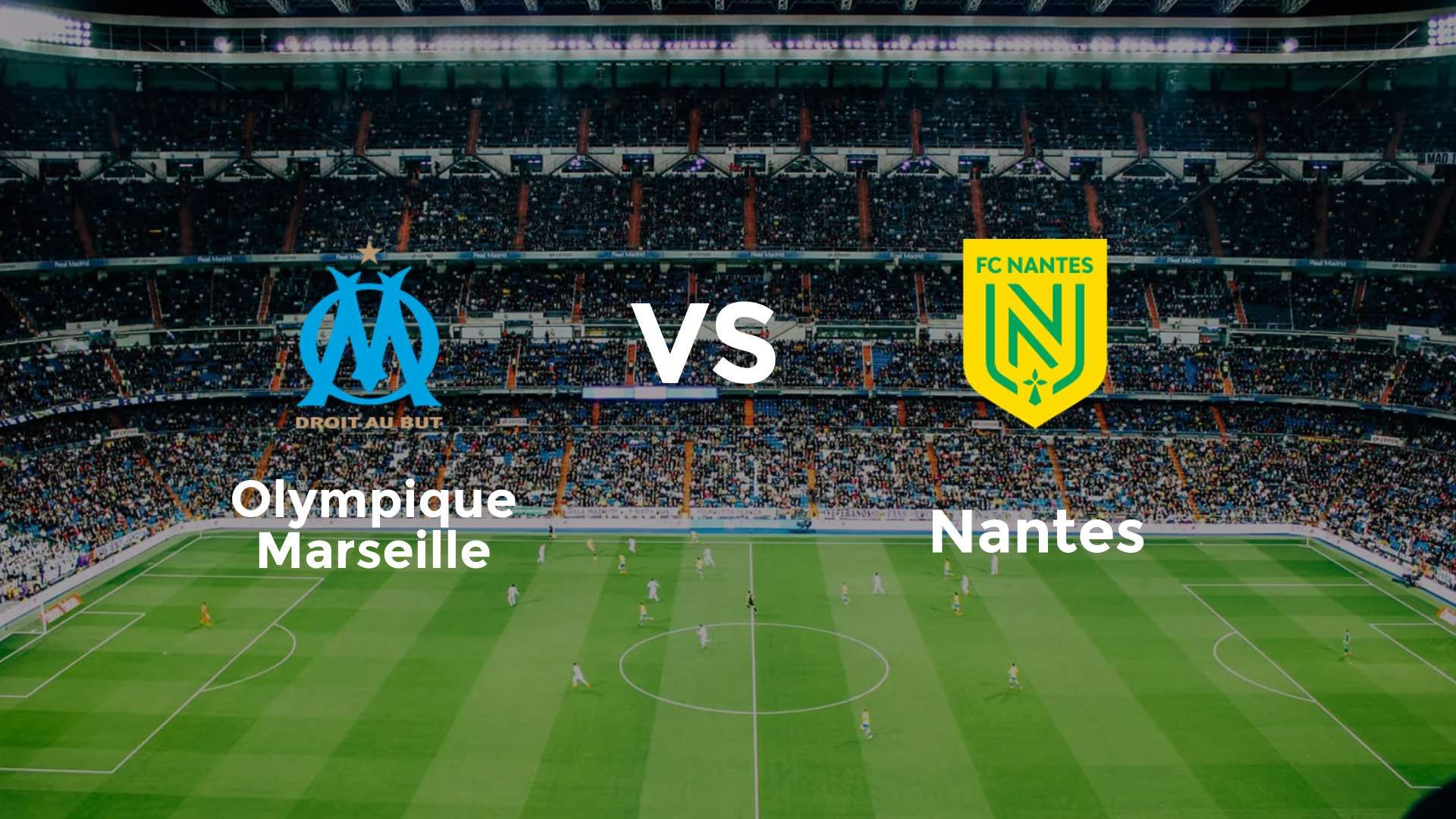 OM – Nantes : Match Ligue 1 (10 mars 2024)