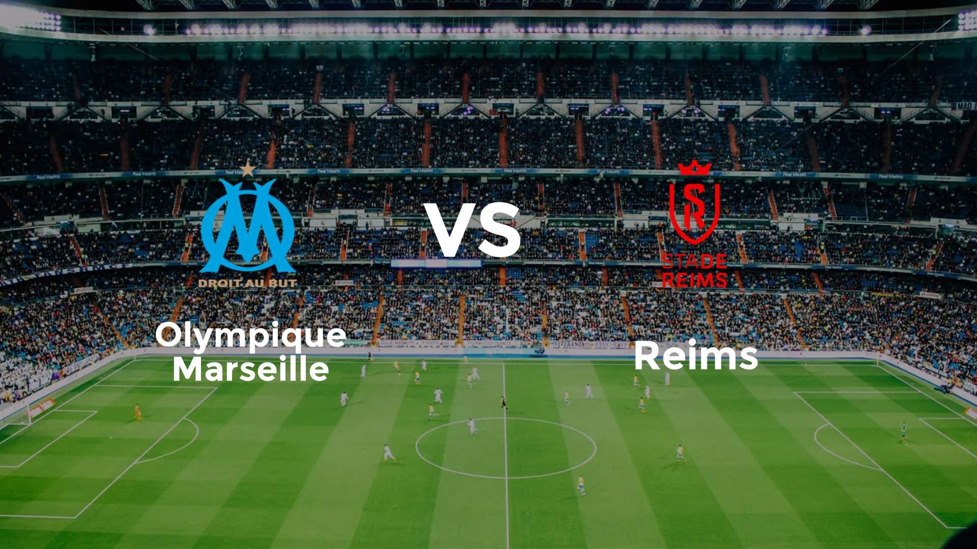 OM – Reims : Match Ligue 1 (25 août 2024)