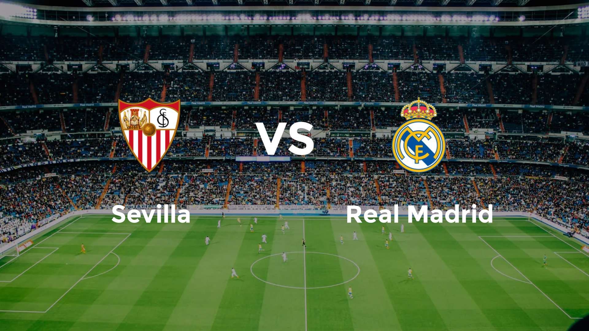 Sevilla – Real Madrid : Match La Liga (17 mai 2026)