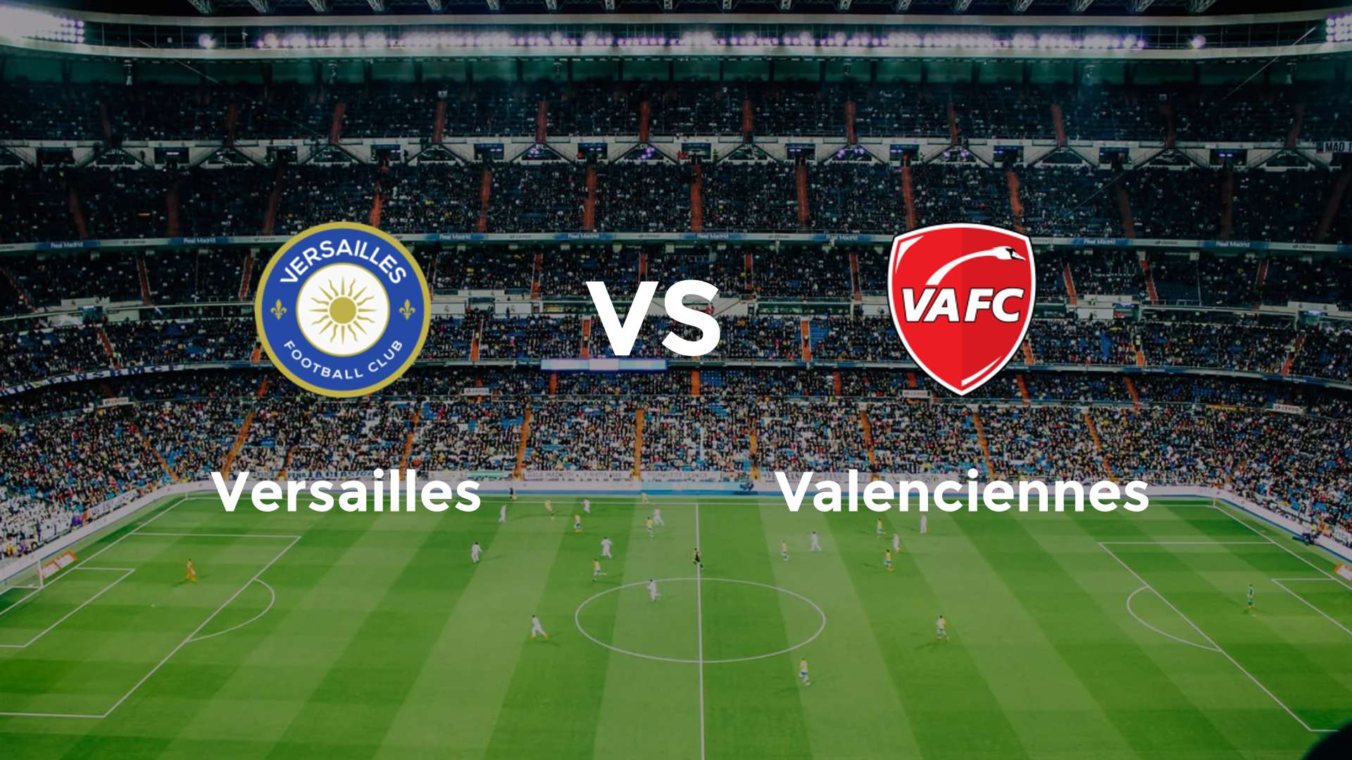 Où regarder Versailles Valenciennes sur quelle chaîne (26 sept. 2024)