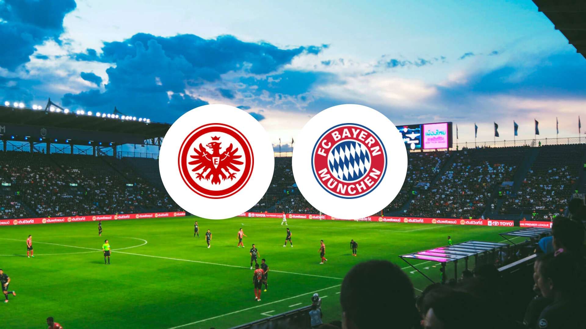 Bayern Munich / Eintracht Francfort en streaming direct et replay sur